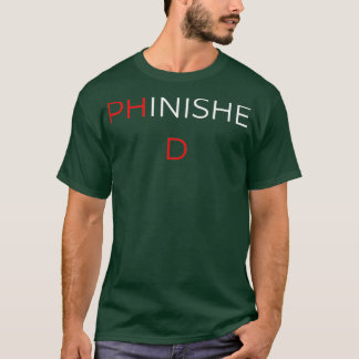 Camiseta Doutoranda de Sobrevivência de Doutorado Sou PHin