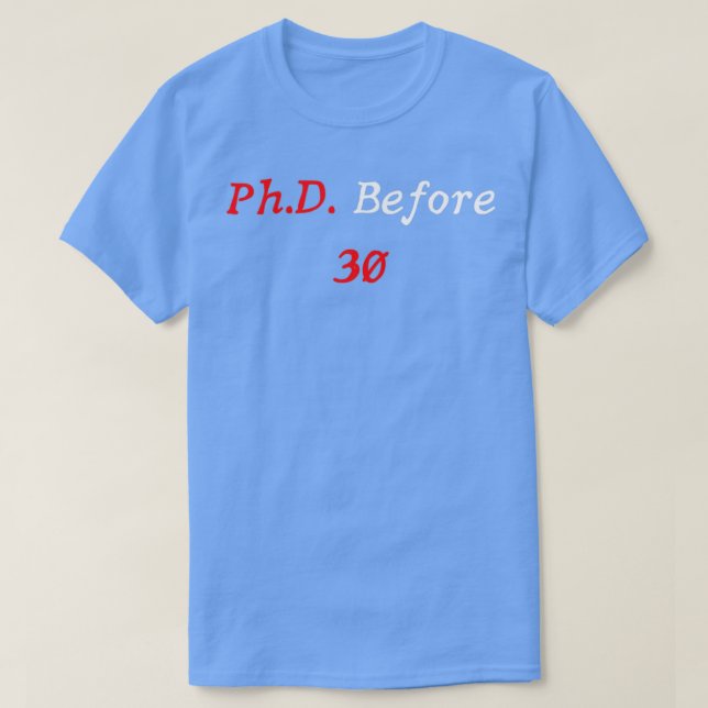 Camiseta Doutorando PhD em Doutorado em PhD Befor (Frente do Design)