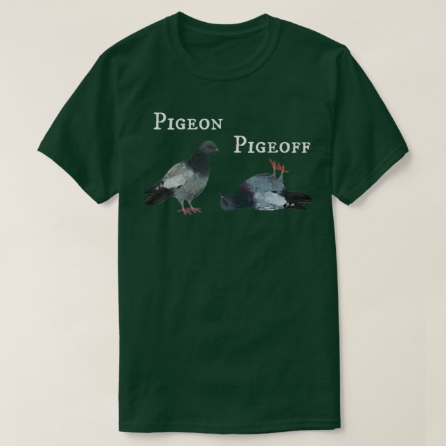 Camiseta Dove Pigeon Pigeoff em 3 off (Frente do Design)
