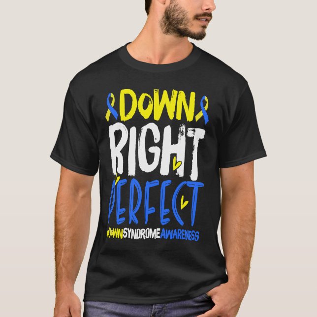 Camiseta Down Right Perfect T21 World Down Syndrome Day Awa (Frente)
