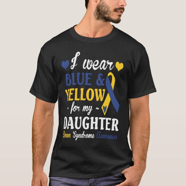 Camiseta Down Syndrome Awareness T21 i wear blue yellow for (Frente)
