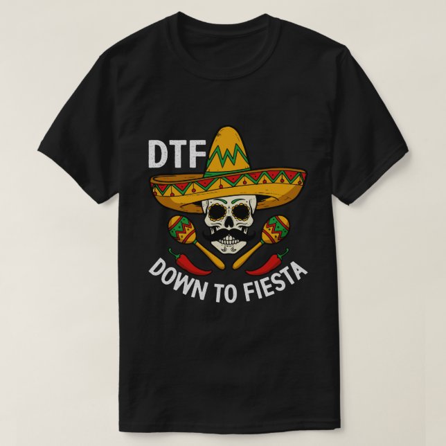 Camiseta Down to Fiesta (Frente do Design)