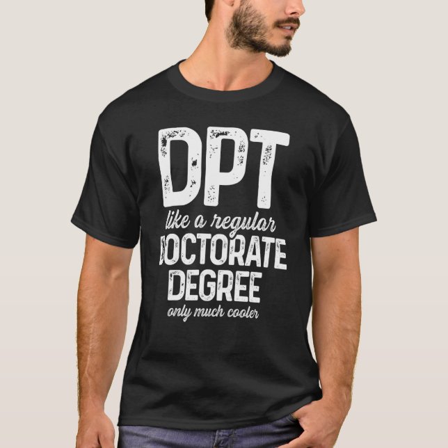 Camiseta Dpt Médico De Terapia Física Legal Fisioterapia (Frente)
