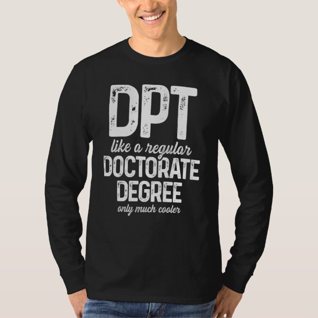 Camiseta Dpt Médico De Terapia Física Legal Fisioterapia (Frente)