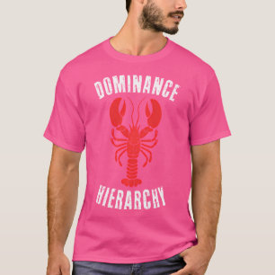 Camiseta Dr. Peterson Shirt Dominance Hierarchy Lobster 12 