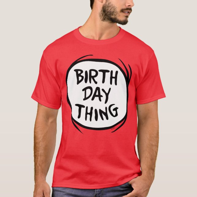 Camiseta Dr. Seuss Coisa Uma Duas - Coisa De Aniversário (Frente)