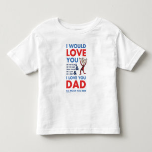 Camiseta Dr. Seuss Eu Amo Você Papai Tanto Que Você Vê