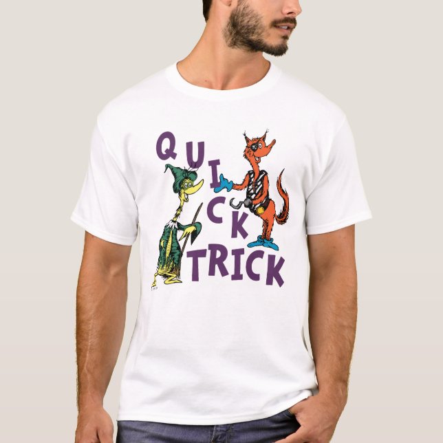 Camiseta Dr. Seuss | Gráfico de Halloween do Truque Rápido (Frente)