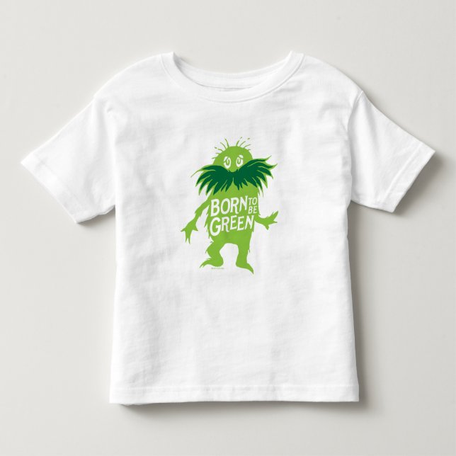 Camiseta Dr. Seuss | Lorax - Nascido Para Ser Verde (Frente)