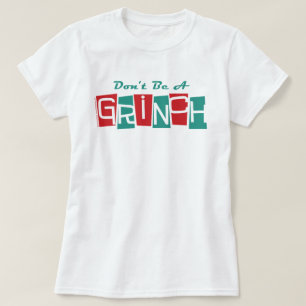Camiseta Dr. Seuss   Não seja um Grinch