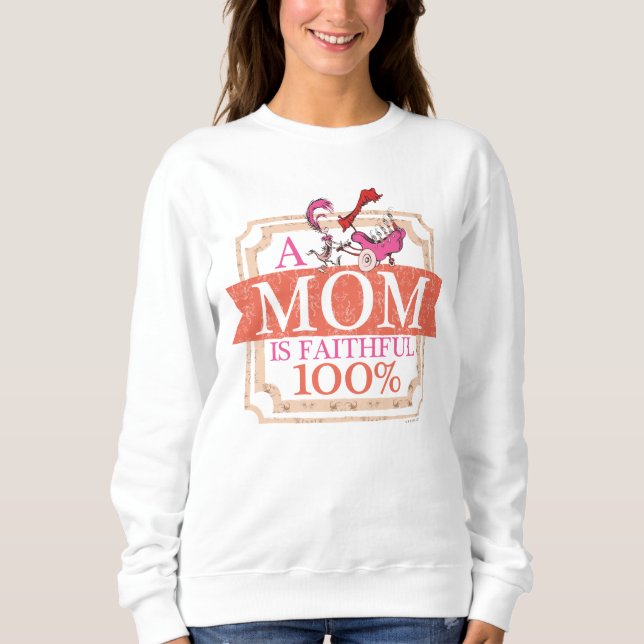 Camiseta Dr. Seuss | Uma Mãe é 100% Fiel (Frente)