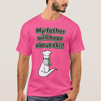 Camiseta Draco Meu pai vai ouvir sobre isso com Ferret