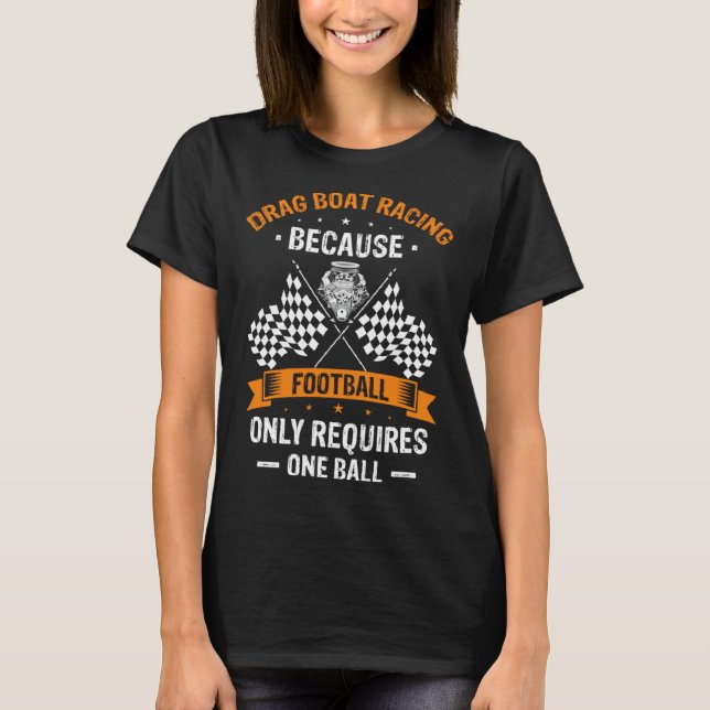 Camiseta Drag Boat for Drag Boat Driver and Speedboat Racin (Frente)