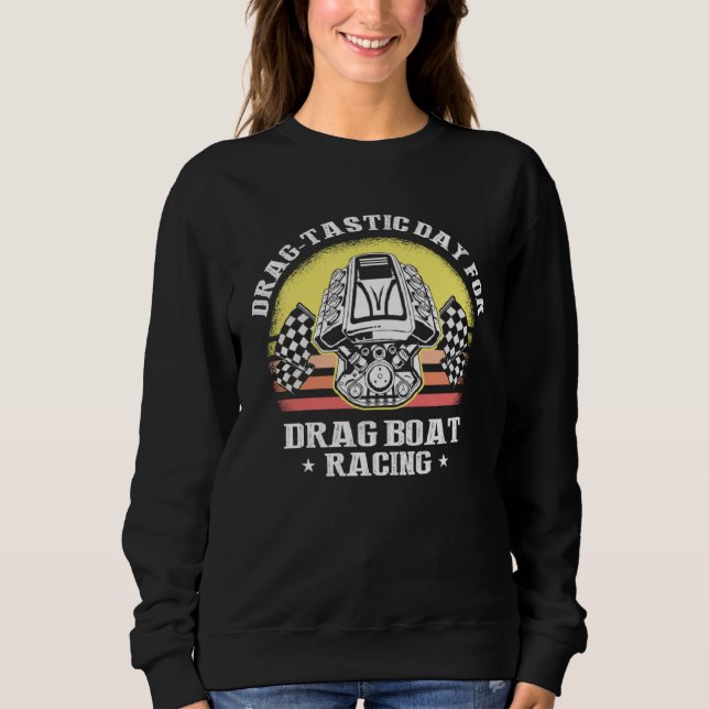 Camiseta Drag Boat Race for Drag Boat and Drag Boat Driver  (Frente)