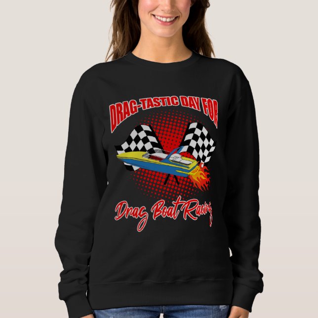 Camiseta Drag Boat Racer for Drag Boat Race and Drag Boat   (Frente)