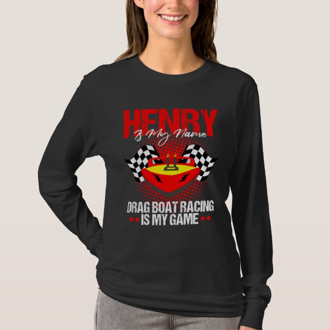 Camiseta Drag Boat Racer for Drag Boat Race and Drag Boat H (Frente)