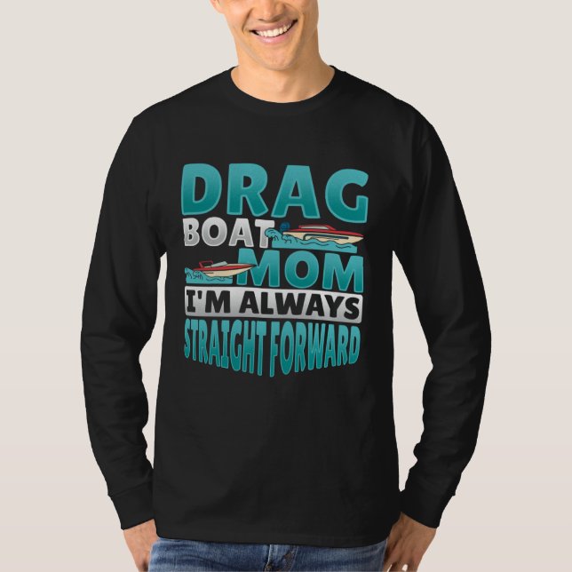 Camiseta Drag Boat Racing Mom (Frente)