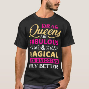 Camiseta Drag Queen faboluos e orgulho LGBTQ mágico