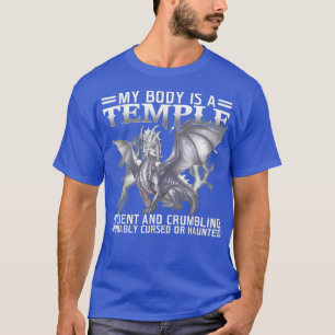 Camiseta Dragão Meu Corpo É Um Antigo Templo E Desmoronando