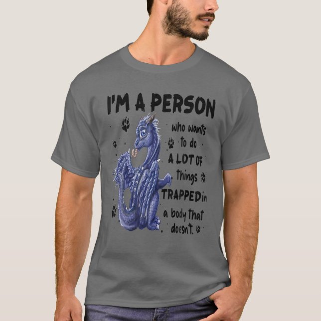 Camiseta Dragão, sou uma pessoa que quer fazer muitas coisa (Frente)