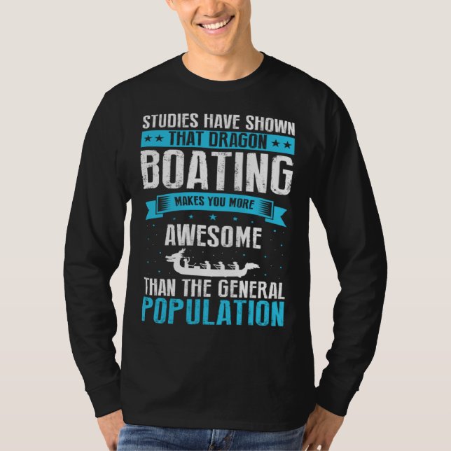 Camiseta Dragon Boat Quote for Dragonboat Crew and Dragonbo (Frente)