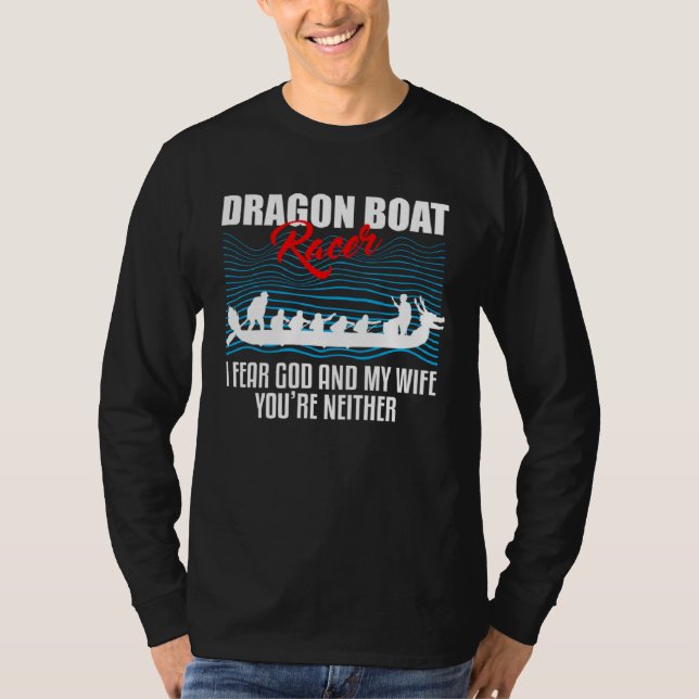 Camiseta Dragon Boat Quote for Dragonboat Crew and Dragonbo (Frente)
