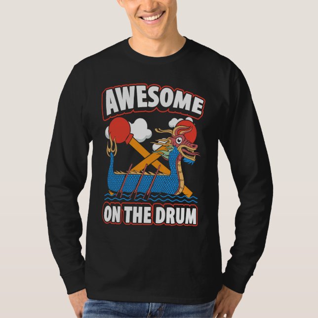 Camiseta Dragon Boat Racing For Dragon Boat Paddler Drummer (Frente)