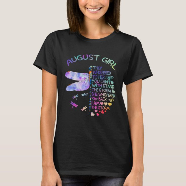 Camiseta Dragonfly August Girl They Whispered To Her (Frente)
