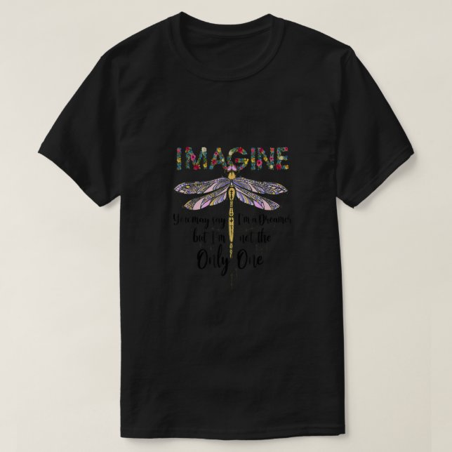Camiseta Dragonfly Imagine Que Você Pode Dizer Dragonfly Lo (Frente do Design)