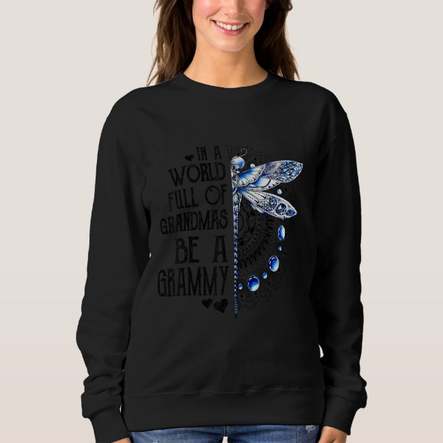 Camiseta Dragonfly In A World Full Of Grandmas Be A Grammy (Frente)