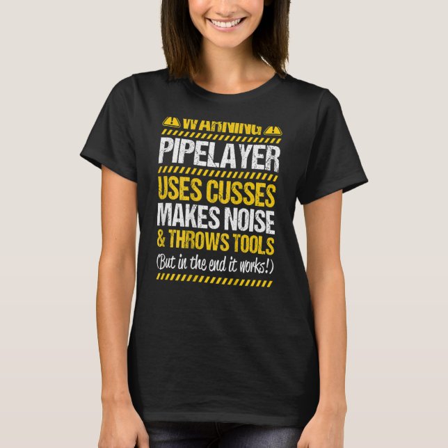 Camiseta Drain Layer Throws Tools Pipelayer (Frente)