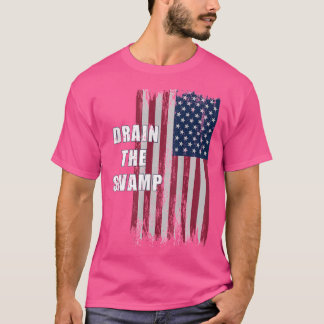 Camiseta Drainhe Swamp President Donaldrump Distressed Flag