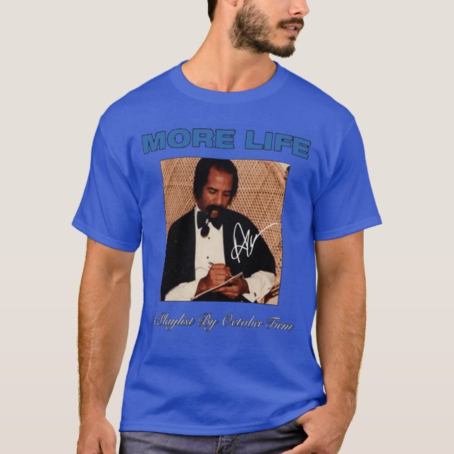 Camiseta Drake More Life nossa engraçado (Frente)