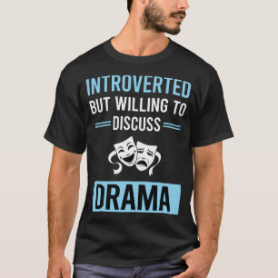 Camiseta Drama Apresentado
