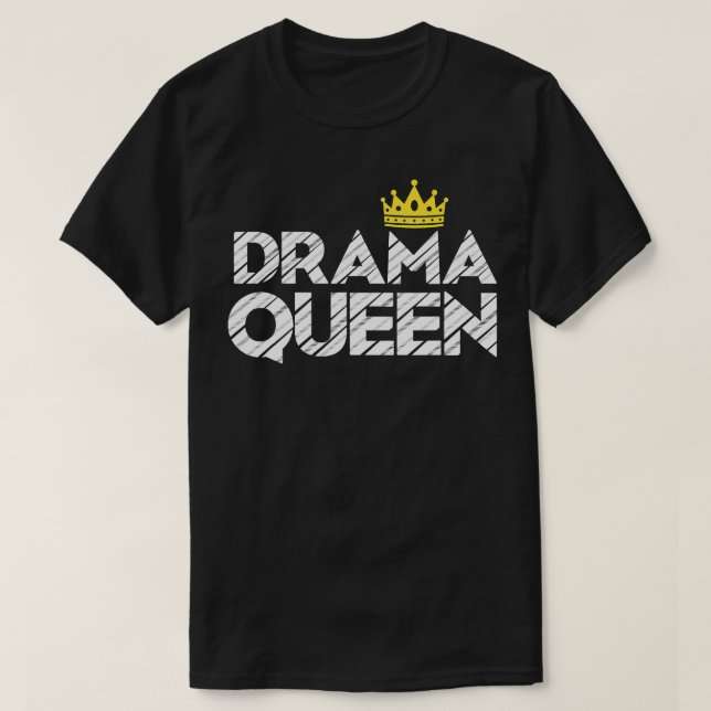 Camiseta Drama Queen Crown Presente Pela Broadway De Teatro (Frente do Design)