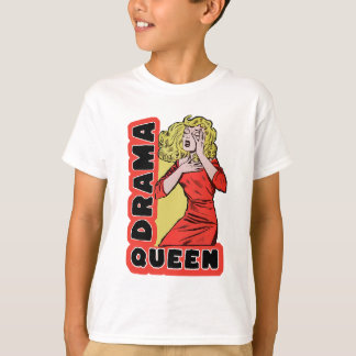 Camiseta Drama Queen porque tudo me excita demais