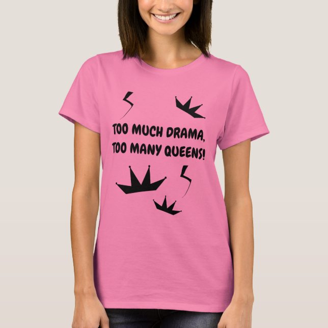 Camiseta Drama Queen Shirt (Frente)