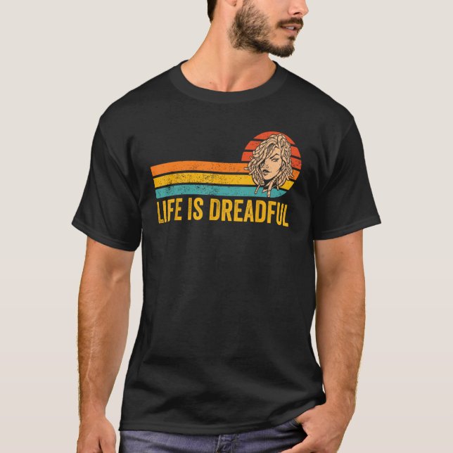 Camiseta Dreadlocks Dreads Rastafari Rasta A Vida É Terríve (Frente)