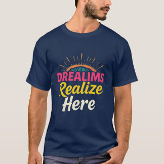 Camiseta Drealims Realize Aqui