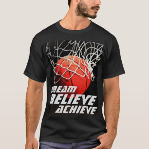 Camiseta Dream Acredite em Atingir Basquete