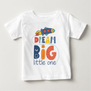Camiseta Dream Big Little One Rocket