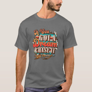 Camiseta Dream Chase 'Até que você não possa, Country Weste