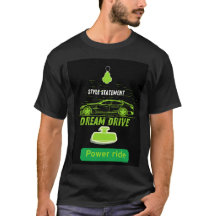 "Dream Drive – Power & Style Tee"