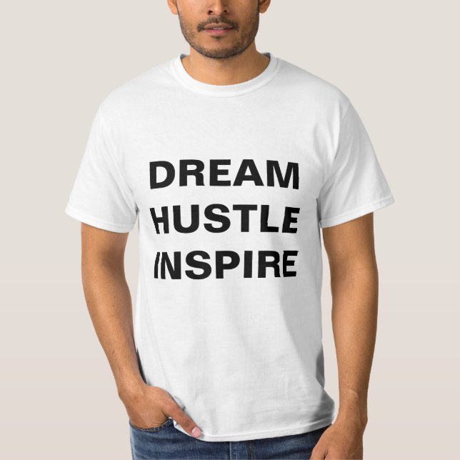 Camiseta Dream Hustle Inspire (Frente)