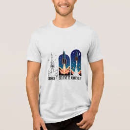 Camiseta DREAM IT BELIEVE IT ACHIVE IT Design 03