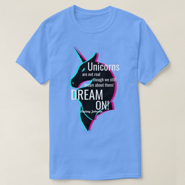 Camiseta DREAM ON Unicorns Design (Frente do Design)