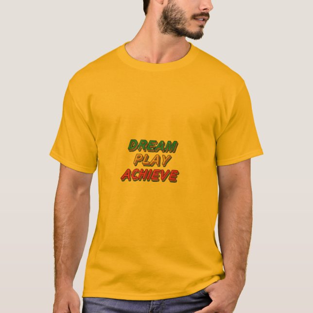 Camiseta Dream Play Achieve (Frente)
