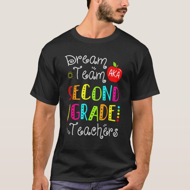 Camiseta Dream Team Aka Second Grade Teachers Back To Schoo (Frente)