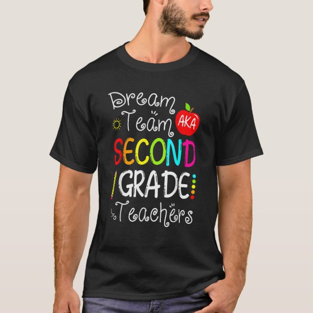 Camiseta Dream Team Aka Second Grade Teachers Back To Schoo (Frente)