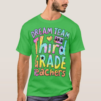 Camiseta Dream Team Aka Third Grade Teachers Back To School